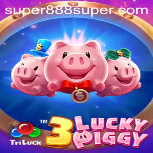 Discover the Excitement of 3LUCKYPIGGY with Super888: A Thrilling Journey into Gaming