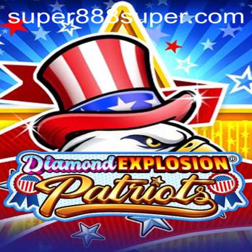 DiamondExplosionPatriots: The Thrilling New Game Capturing Hearts