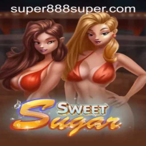 Exploring SweetSugar: The Buzz Around Super888